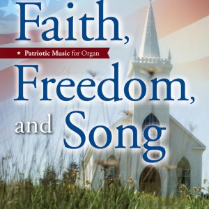 Faith, Freedom and Song